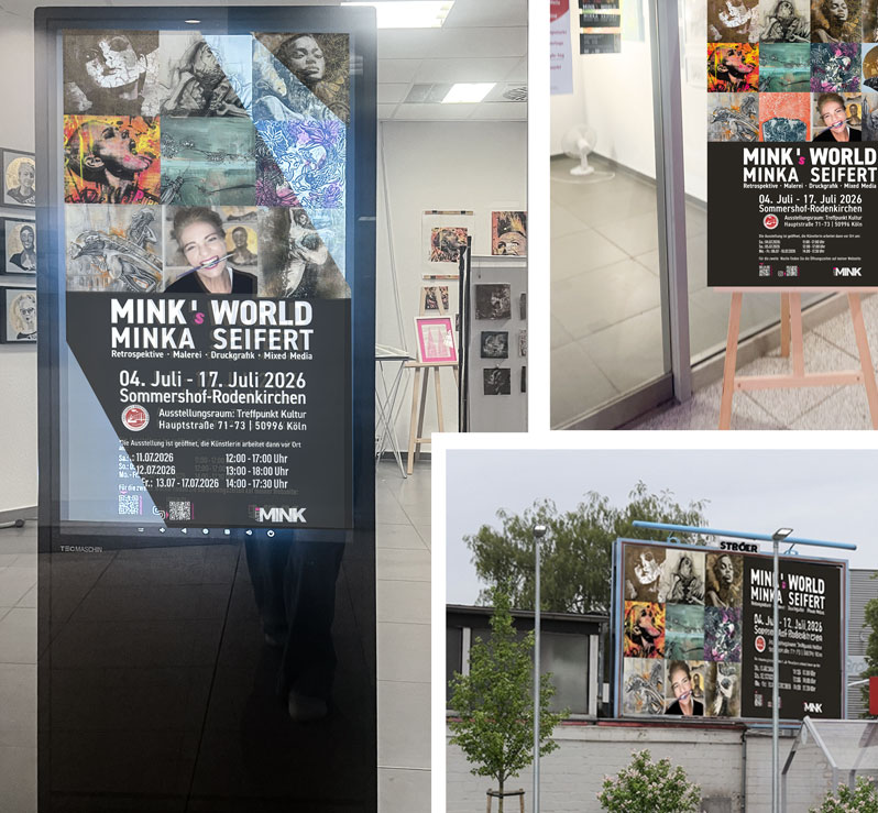 Point of Sale materieal füt Mink art Mink#s World Kunstaustellung - grosses Dispaly vor der Austellung / plakate und 18/1 Grossflächenplakate - minkdesign, Köln